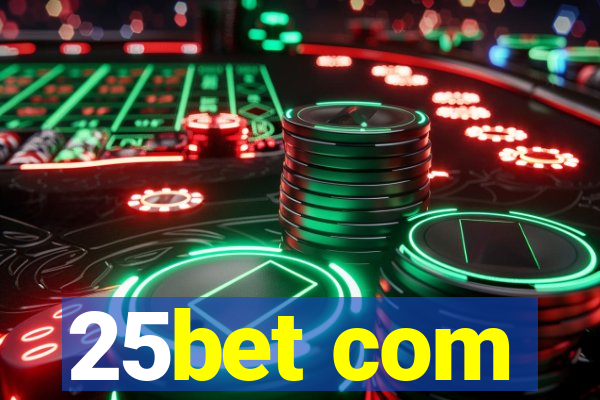 25bet com